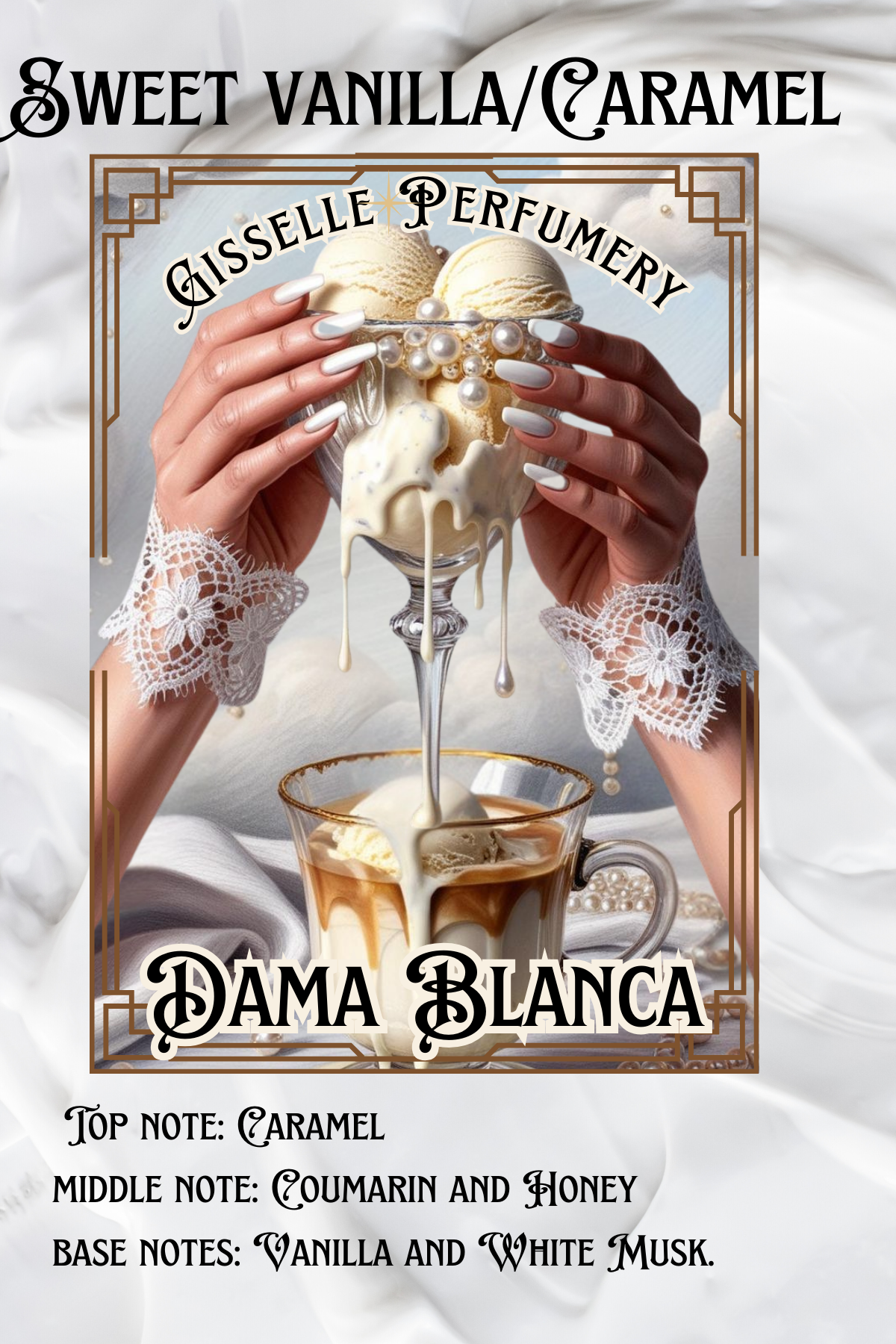 Dama Blanca / Inspiration of Bianco Latte Giardini Toscana By: Gisselle Perfumery